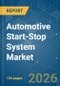 Automotive Start-Stop System - Market Share Analysis, Industry Trends & Statistics, Growth Forecasts (2026-2031) - Product Thumbnail Image