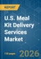 U.S. Meal Kit Delivery Services - Market Share Analysis, Industry Trends & Statistics, Growth Forecasts (2026-2031) - Product Thumbnail Image