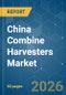 China Combine Harvesters - Market Share Analysis, Industry Trends & Statistics, Growth Forecasts (2026-2031) - Product Thumbnail Image