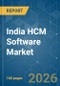 India HCM Software - Market Share Analysis, Industry Trends & Statistics, Growth Forecasts (2026-2031) - Product Thumbnail Image