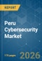Peru Cybersecurity - Market Share Analysis, Industry Trends & Statistics, Growth Forecasts (2026-2031) - Product Thumbnail Image