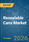 Resealable Cans - Market Share Analysis, Industry Trends & Statistics, Growth Forecasts (2026-2031) - Product Thumbnail Image