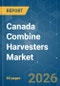 Canada Combine Harvesters - Market Share Analysis, Industry Trends & Statistics, Growth Forecasts (2026-2031) - Product Thumbnail Image