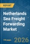Netherlands Sea Freight Forwarding - Market Share Analysis, Industry Trends & Statistics, Growth Forecasts (2026-2031) - Product Thumbnail Image