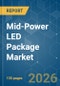 Mid-Power LED Package - Market Share Analysis, Industry Trends & Statistics, Growth Forecasts (2026-2031) - Product Image