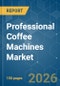 Professional Coffee Machines - Market Share Analysis, Industry Trends & Statistics, Growth Forecasts (2026-2031) - Product Thumbnail Image