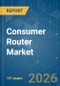 Consumer Router - Market Share Analysis, Industry Trends & Statistics, Growth Forecasts (2026-2031) - Product Thumbnail Image