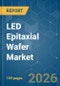 LED Epitaxial Wafer - Market Share Analysis, Industry Trends & Statistics, Growth Forecasts (2026-2031) - Product Image