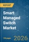 Smart Managed Switch - Market Share Analysis, Industry Trends & Statistics, Growth Forecasts (2026-2031) - Product Thumbnail Image