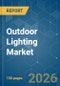 Outdoor Lighting - Market Share Analysis, Industry Trends & Statistics, Growth Forecasts (2026-2031) - Product Thumbnail Image