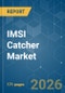 IMSI Catcher - Market Share Analysis, Industry Trends & Statistics, Growth Forecasts (2026-2031) - Product Thumbnail Image