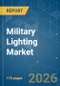 Military Lighting - Market Share Analysis, Industry Trends & Statistics, Growth Forecasts (2026-2031) - Product Thumbnail Image