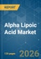 Alpha Lipoic Acid - Market Share Analysis, Industry Trends & Statistics, Growth Forecasts (2026-2031) - Product Thumbnail Image