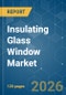 Insulating Glass Window - Market Share Analysis, Industry Trends & Statistics, Growth Forecasts (2026-2031) - Product Thumbnail Image