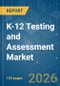 K-12 Testing and Assessment - Market Share Analysis, Industry Trends & Statistics, Growth Forecasts (2026-2031) - Product Thumbnail Image