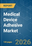 Medical Device Adhesive - Market Share Analysis, Industry Trends & Statistics, Growth Forecasts (2026-2031)- Product Image