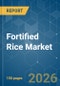 Fortified Rice - Market Share Analysis, Industry Trends & Statistics, Growth Forecasts (2026-2031) - Product Thumbnail Image