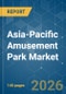 Asia-Pacific Amusement Park - Market Share Analysis, Industry Trends & Statistics, Growth Forecasts (2026-2031) - Product Thumbnail Image
