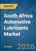 South Africa Automotive Lubricants - Market Share Analysis, Industry Trends & Statistics, Growth Forecasts (2026-2031)- Product Image