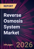 Reverse Osmosis System Market 2026-2030- Product Image