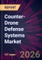 Counter-Drone Defense Systems Market 2026-2030 - Product Thumbnail Image