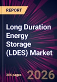 Long Duration Energy Storage (LDES) Market 2026-2030- Product Image