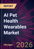 AI Pet Health Wearables Market 2026-2030- Product Image