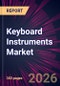 Keyboard Instruments Market 2026-2030 - Product Thumbnail Image