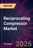 Reciprocating Compressor Market 2026-2030- Product Image
