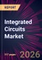 Integrated Circuits Market 2026-2030 - Product Thumbnail Image