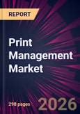Print Management Market 2026-2030- Product Image