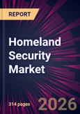 Homeland Security Market 2026-2030- Product Image