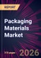 Packaging Materials Market 2026-2030 - Product Thumbnail Image