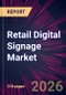 Retail Digital Signage Market 2026-2030 - Product Thumbnail Image