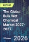 The Global Bulk Wet Chemical Market 2027-2037 - Product Thumbnail Image