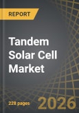 Tandem Solar Cell Market, Till 2040: Distribution by Technology, Structure, Application, Geographical Regions, and Key Players: Industry Trends and Global Forecasts- Product Image