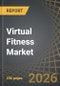 Virtual Fitness Market, Till 2035: Distribution by Type of Session, Type of Streaming, Type of Device, Type of Revenue Model, Type of Fitness Genre, End-User, Geographical Regions, and Leading Players: Industry Trends and Global Forecasts - Product Thumbnail Image