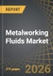 Metalworking Fluids Market, Till 2035: Distribution by Type of Product, Application Area, End Use, Vertical, Geographical Regions and Leading Players: Industry Trends and Global Forecasts - Product Thumbnail Image