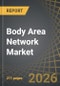 Body Area Network Market, Till 2035: Distribution by Type of Device, Type of Technology, Type of Component, Area of Application, Type of Enterprise, and Geographical Regions: Industry Trends and Global Forecasts - Product Thumbnail Image