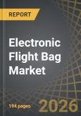 Electronic Flight Bag Market, Till 2035: Distribution by Type of Component, Type of Platform, Type of EFB, Type of System, Areas of Application, Type of End User, and Key Geographical Regions: Industry Trends and Global Forecasts- Product Image