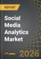 Social Media Analytics Market, Till 2035: Distribution Type of Offering, Type of Function, Type of Analytics, Type of Application, Type of Vertical, and Geographical Regions: Industry Trends and Global Forecasts - Product Thumbnail Image