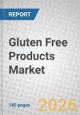 Gluten Free Products: Global Market Data- Product Image