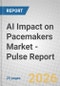 AI Impact on Pacemakers Market - Pulse Report - Product Thumbnail Image