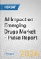 AI Impact on Emerging Drugs Market - Pulse Report - Product Image