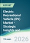 Electric Recreational Vehicle (RV) Market - Strategic Insights and Forecasts (2026-2031) - Product Thumbnail Image