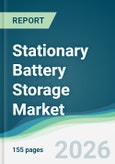 Stationary Battery Storage Market - Forecasts from 2026 to 2031- Product Image