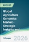 Global Agriculture Genomics Market - Strategic Insights and Forecasts (2026-2031) - Product Thumbnail Image