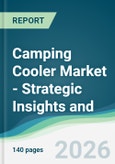 Camping Cooler Market - Strategic Insights and Forecasts (2026-2031)- Product Image