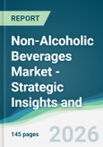Non-Alcoholic Beverages Market - Strategic Insights and Forecasts (2026-2031)- Product Image