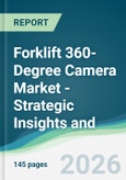 Forklift 360-Degree Camera Market - Strategic Insights and Forecasts (2026-2031)- Product Image